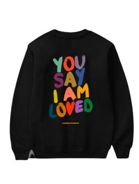 Lauren Daigle 'You Say I Am Loved' Crewneck Sweatshirt
